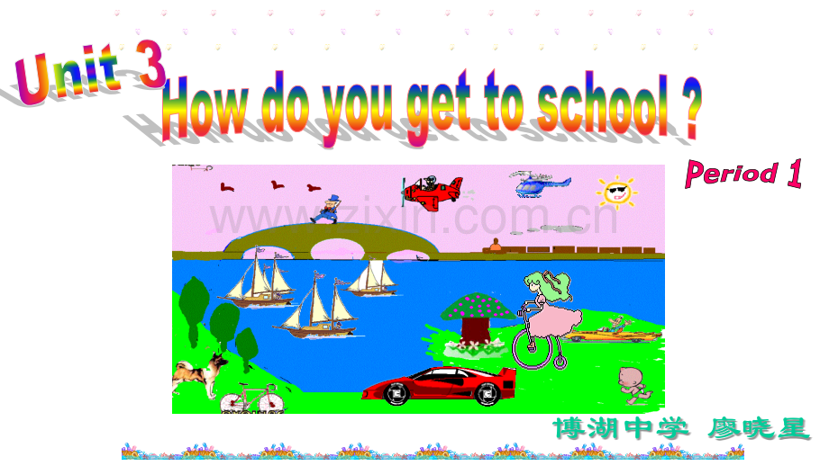 How-do-you-get-to-school？公开课优质课课件.ppt_第2页