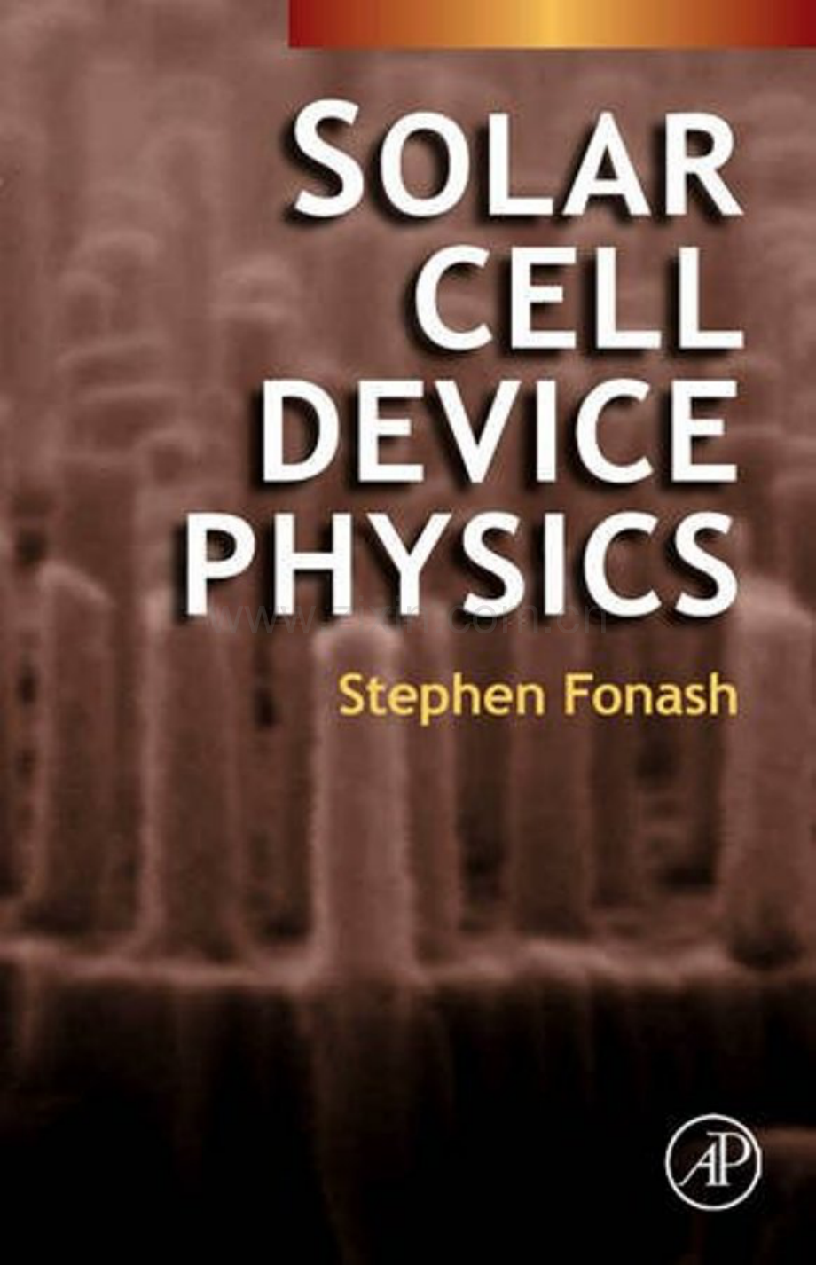 太阳能电池器件物理Solar Cell Device Physics（英文版）.pdf_第1页