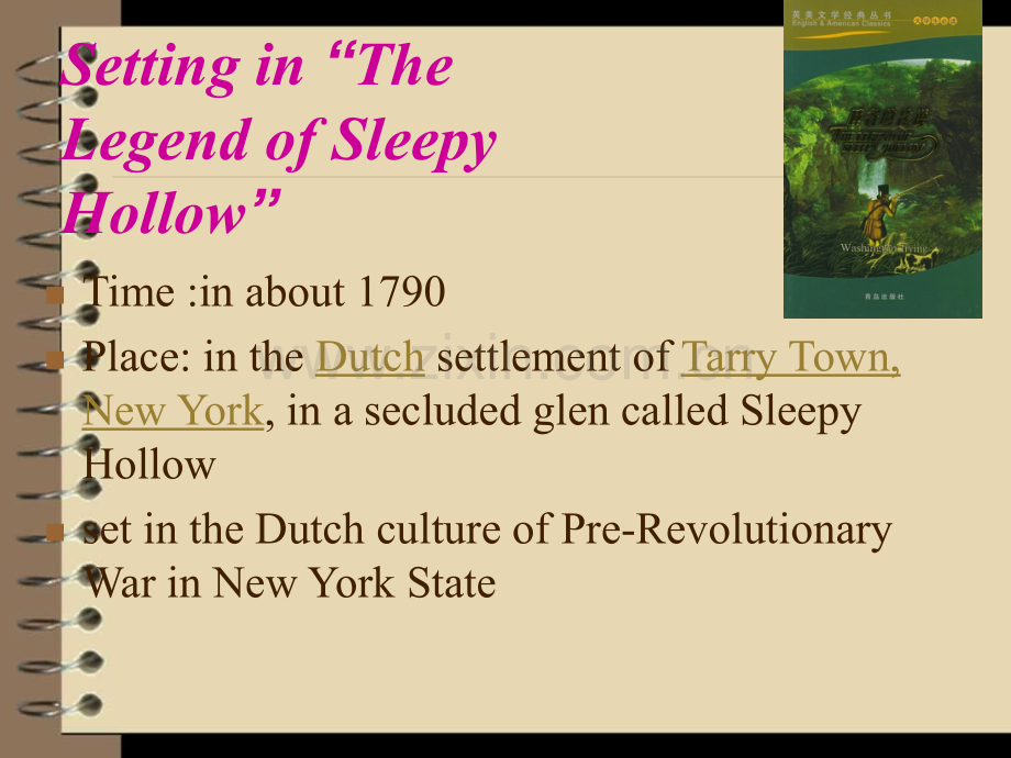 Setting-in-“The-Legend-of-Sleepy-Hollow”睡谷传奇的背景分析.ppt_第2页