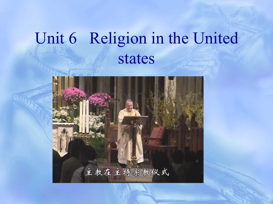 英美概况Unit6ReligionintheUnitedstates.pptx_第1页