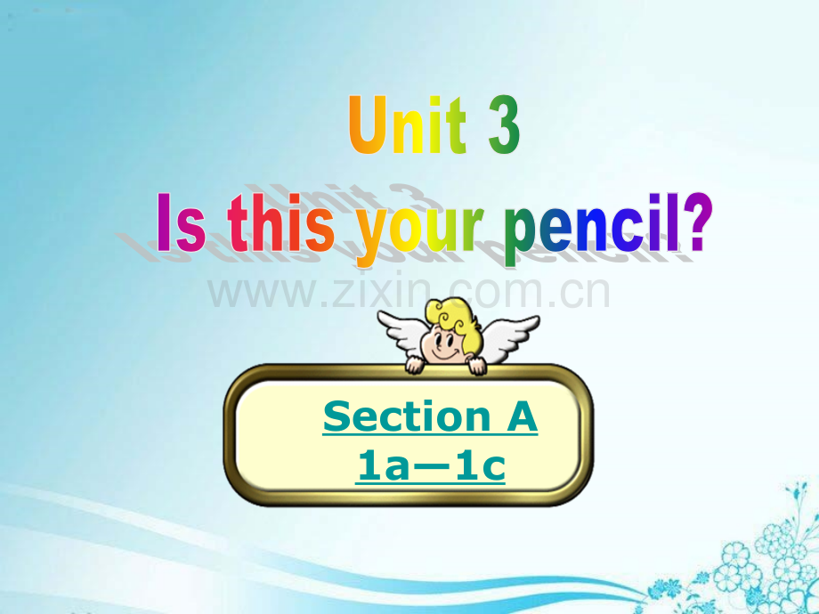 七年级上人教版英语unit3isthisyourpencilsectionA1a1c公开课.pptx_第1页