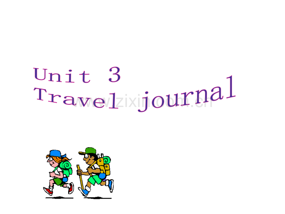 unit3TravelJournal公开课.pptx_第1页