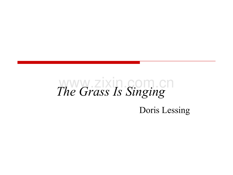 the-grass-is-singing《野草在歌唱》.ppt_第1页