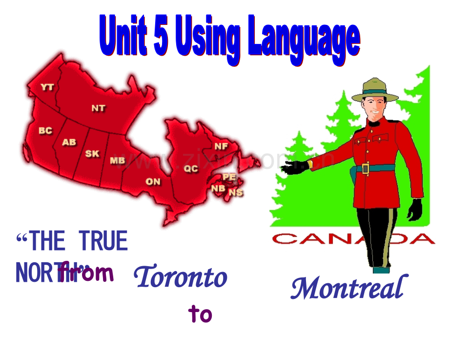 用unit5TheTrueNorthfromTorontotoMontreal.pptx_第1页