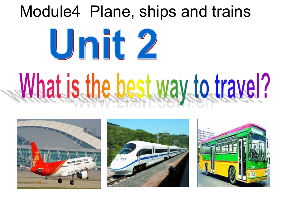 M4-Unit2-What's-the-best-way-to-travel(ppt文档).ppt_第1页