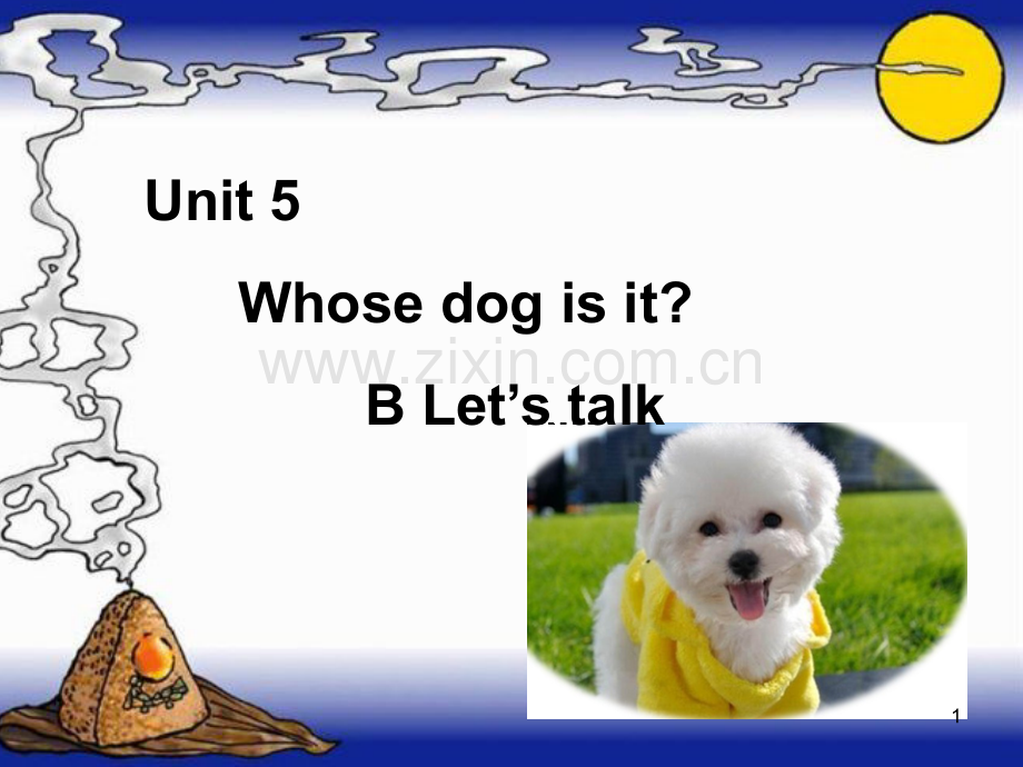 Unit5-whose-dog-is-it-B-let27s-talk.ppt_第1页