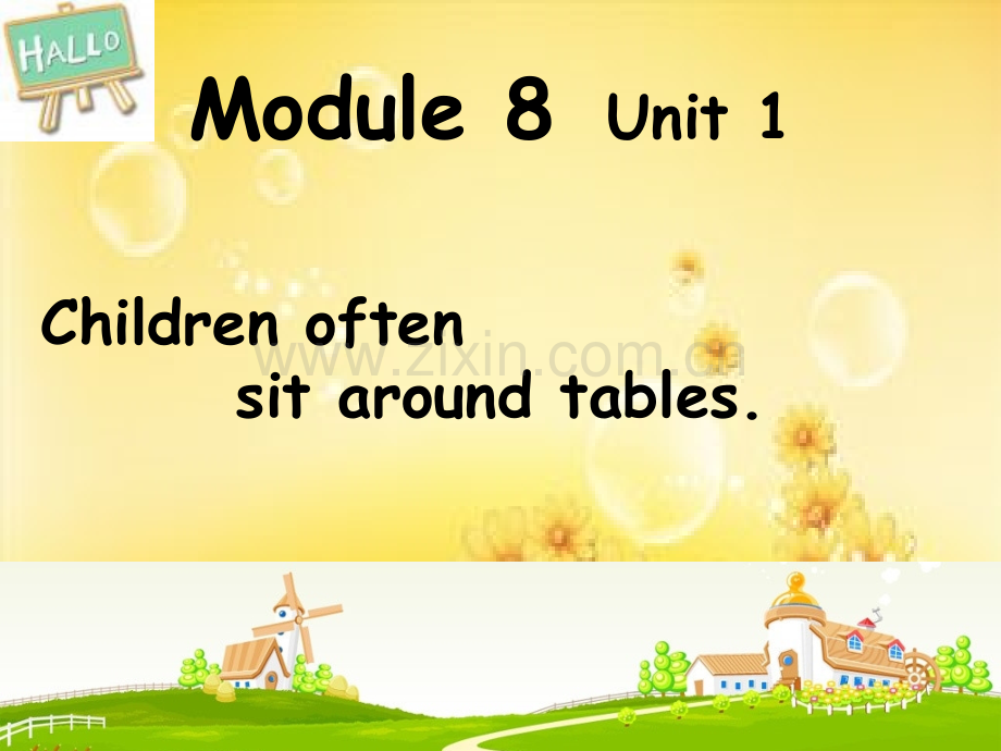 M8U1-children-often-sit-around-tablesPPT.ppt_第1页