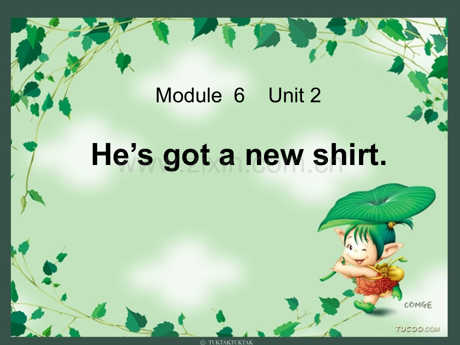 M6U2-He’s-got-a-new-shirt-PPT..ppt_第1页