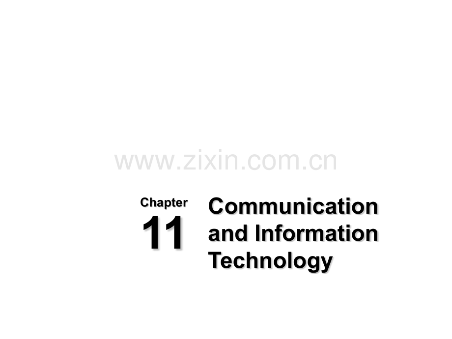 管理学课件第11章-管理沟通与信息技术(Communication-and-Information-Technology).ppt_第1页