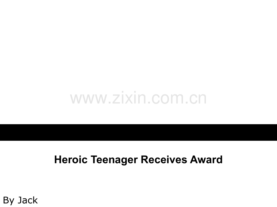 必修5-Unit5heroic-teenager-receives-award.ppt_第1页