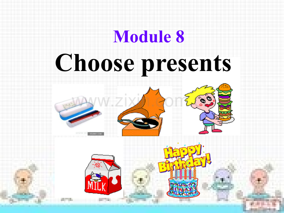 七年级上册英语课件：Module8-Choosing-presents-Unit1-I-always-lik-birthday-parties.ppt_第2页