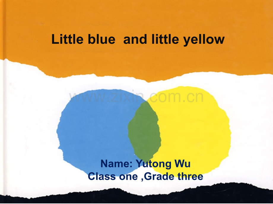 little-blue-and-little-yellow(小蓝和小黄英文版).ppt_第1页