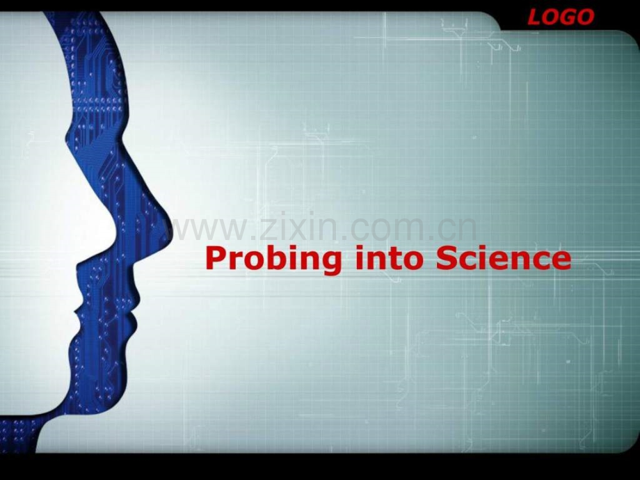Probing-into-Science(科技改变生活).ppt_第1页