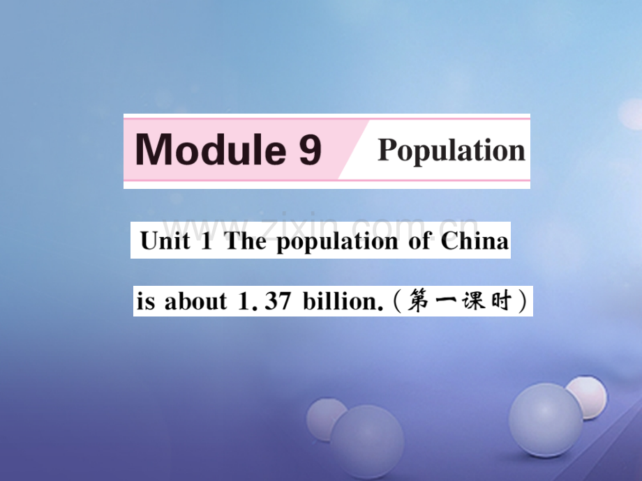 2017秋八年级英语上册-Moudle-9-Population习题优质外研版.ppt_第1页