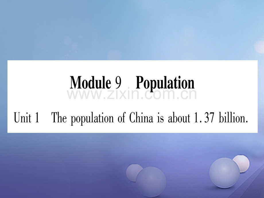 2017年秋八年级英语上册-Module-9-Population习题优质外研版.ppt_第1页