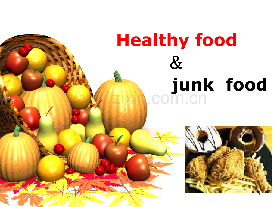 healthy-food-and-junk-food(健康食品和垃圾食品).ppt_第1页