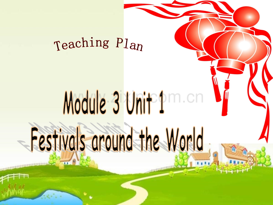 人教版高中英语必修三Unit-1《Festivals-around-the-world》(teaching-plan)说课课件.ppt_第1页