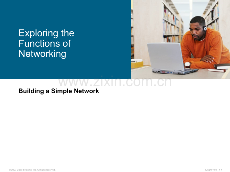 ICND110S01L01-The-Functions-of-Networking(ppt文档).ppt_第1页