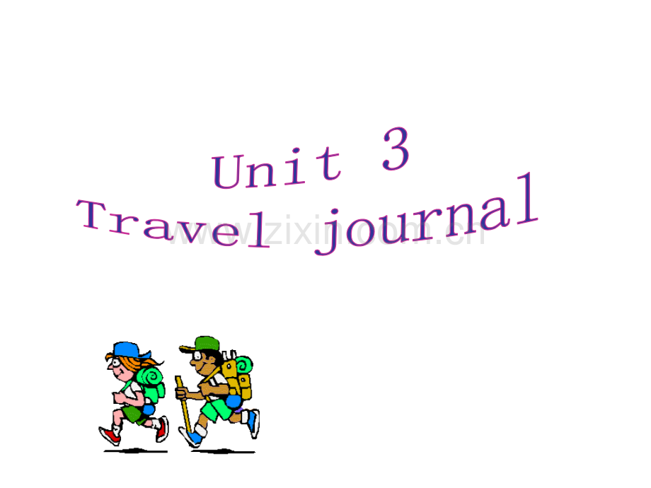 unit3TravelJournal-公开课.ppt_第1页