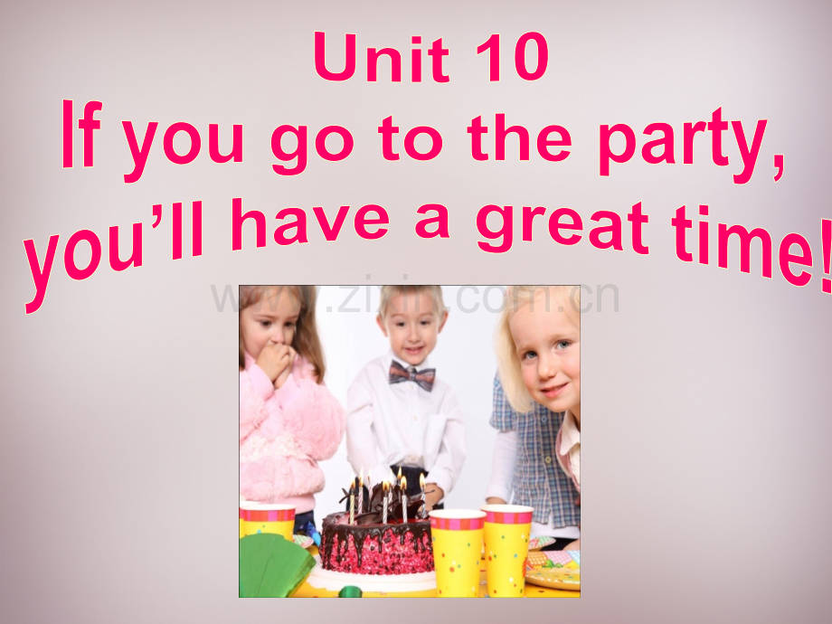 中学八年级英语上册Unit+10+If+you+go+to+the+party-+you’ll+have+a+great+time+Section+B+1课件+.ppt.ppt_第1页