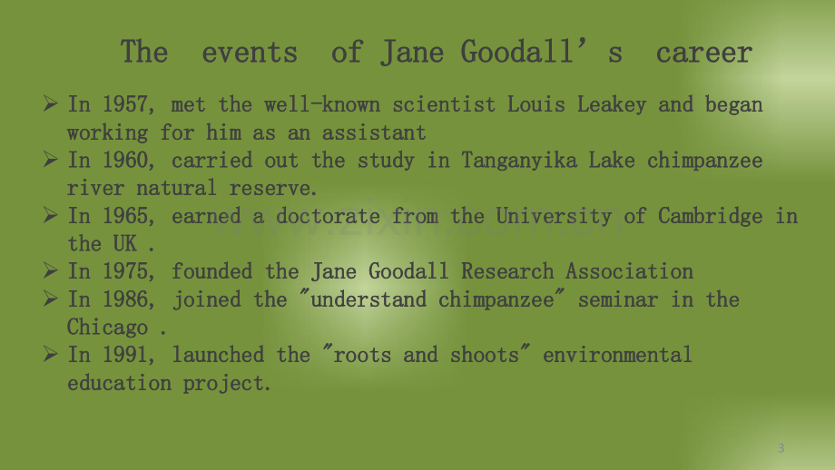 Jane-Goodall-(简-古道尔的简单介绍).ppt_第3页