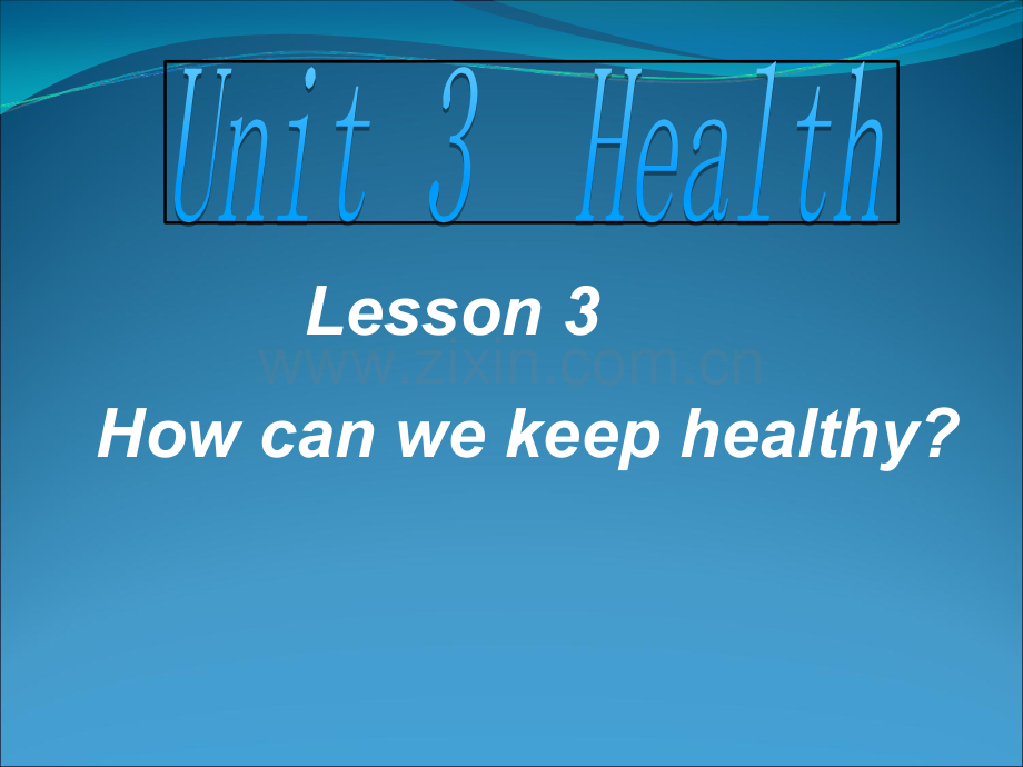 五年级英语下册U3L3How-can-we-keep-healthy课件.ppt_第1页