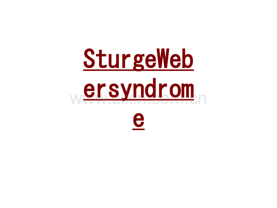 医学SturgeWebersyndromePPT培训课件.ppt_第1页