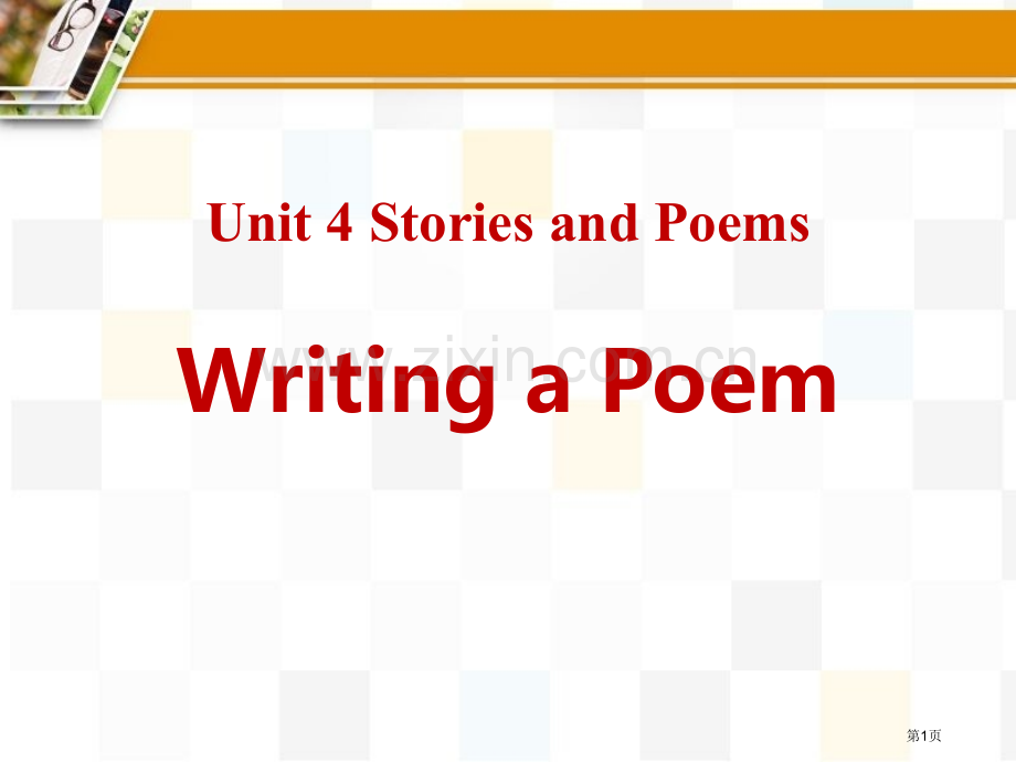 Writing-a-PoemStories-and-Poems-省公开课一等奖新名师优质课比赛一等奖.pptx_第1页