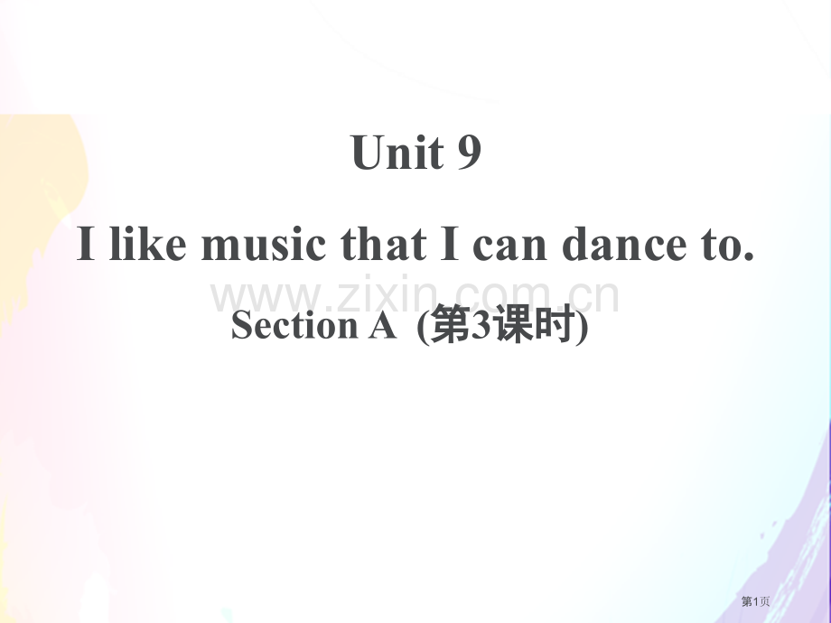 I-like-music-that-I-can-dance-toSectionA省公开课一等奖新名师.pptx_第1页