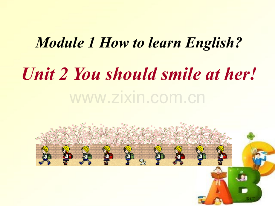 You-should-smile-at-herHow-to-learn-English-课件省公开课.pptx_第1页