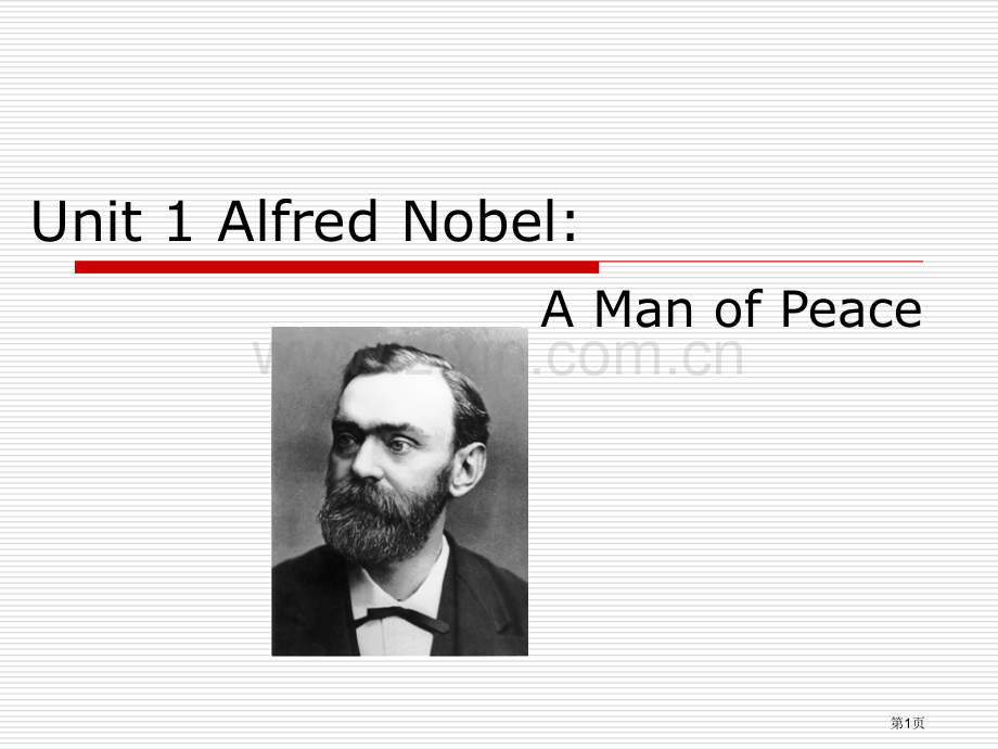 新视野大学英语预备级Unit1AlfredNobelamanofpeace市公开课一等奖百校联赛获奖.pptx_第1页