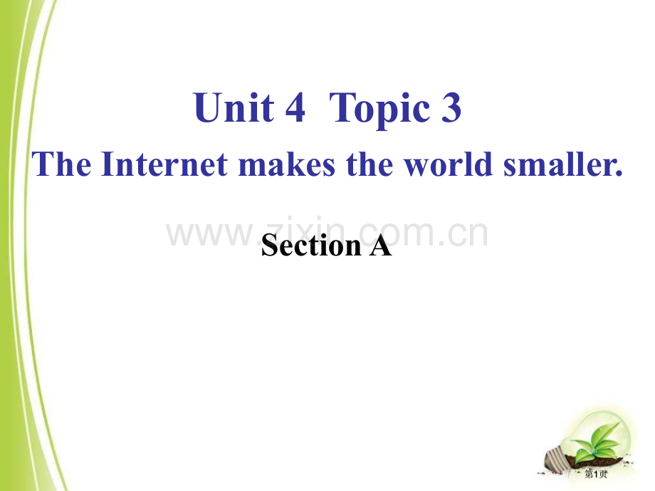 八年级英语上册：Unit-4--Our-world-Topic-3-Section-A省公开课一等奖.pptx_第1页