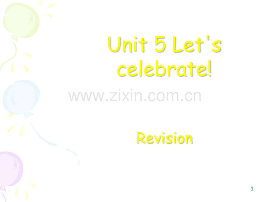 A-Unit-Let7s-celebrate!复习.ppt_第1页