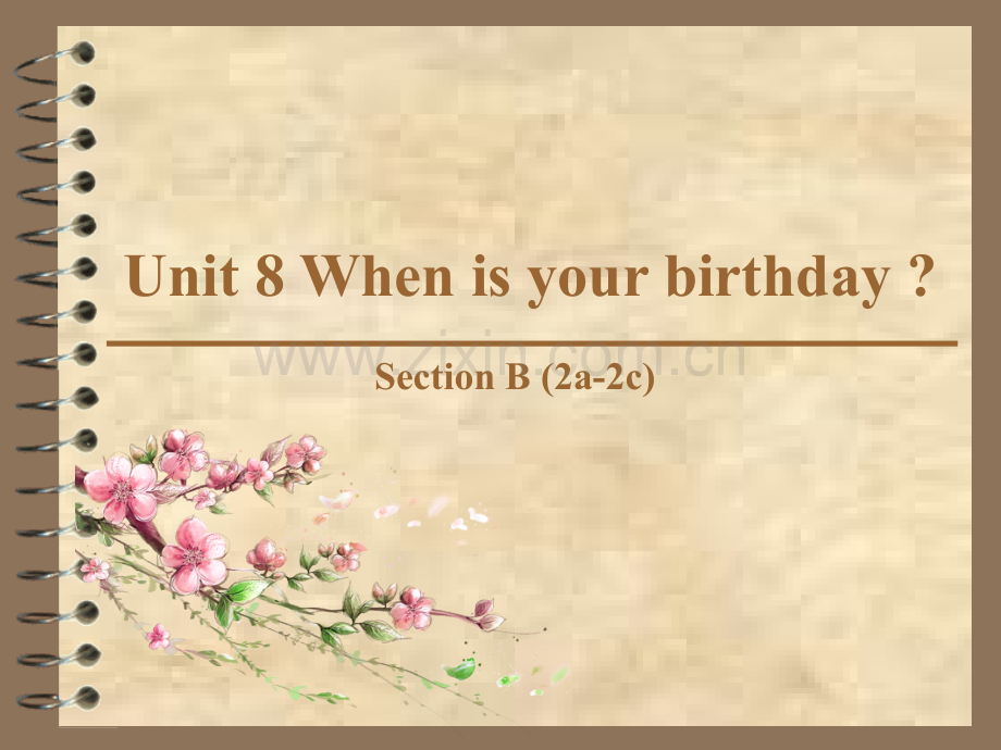 UnitWhenisyour-birthday-B-a—1f【优质课.pptx_第1页