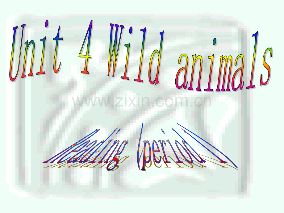 教育部参赛-8A-unit4-wild-animals-Reading.ppt_第1页