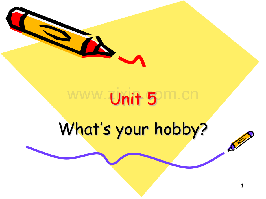 英语基础模块-Unit-Whats-your-hobby.ppt_第1页