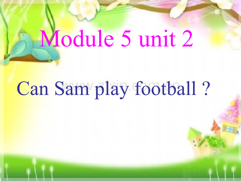 外研版英语四年级上册Module5《Can-Sam-play-football》教学课件1.ppt_第1页