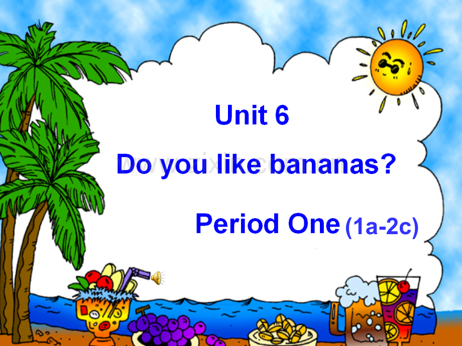 unit6-period1.ppt_第1页