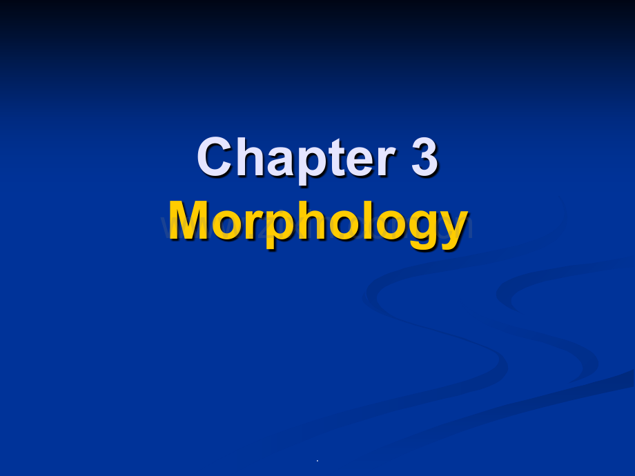 语言学Morphology形态学.ppt_第1页