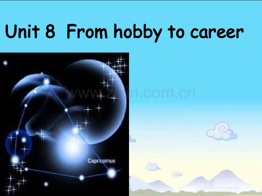 沈阳牛津-广州牛津-深圳牛津-公开课-7B-unit8-from-hobby-to-career.ppt_第1页