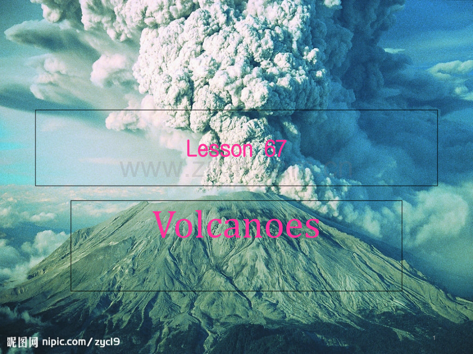 新概念第二册lesson67-Volcanoes(课堂PPT).ppt_第1页