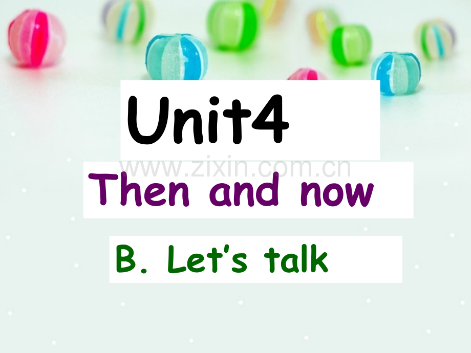 新版六年级下册英语Unit4ThenandnowBLet'stalk.pptx_第1页