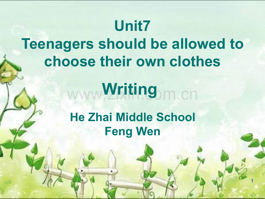 Unit7-Teenagers-should-be-allowed-to-choose-their-own-clothes写作.ppt_第1页