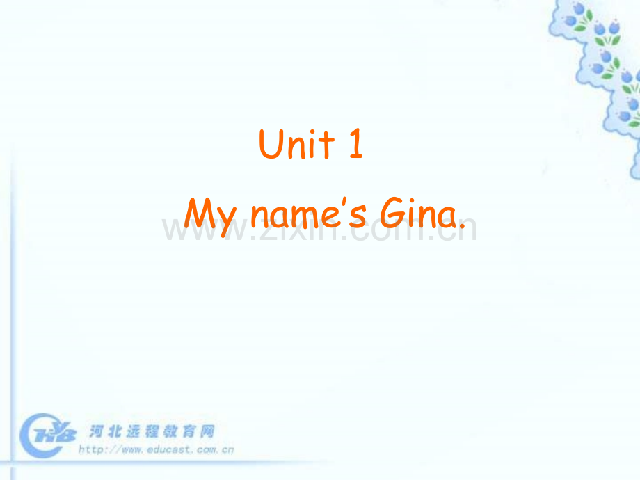 七年级英语MynamesGina3.pptx_第1页