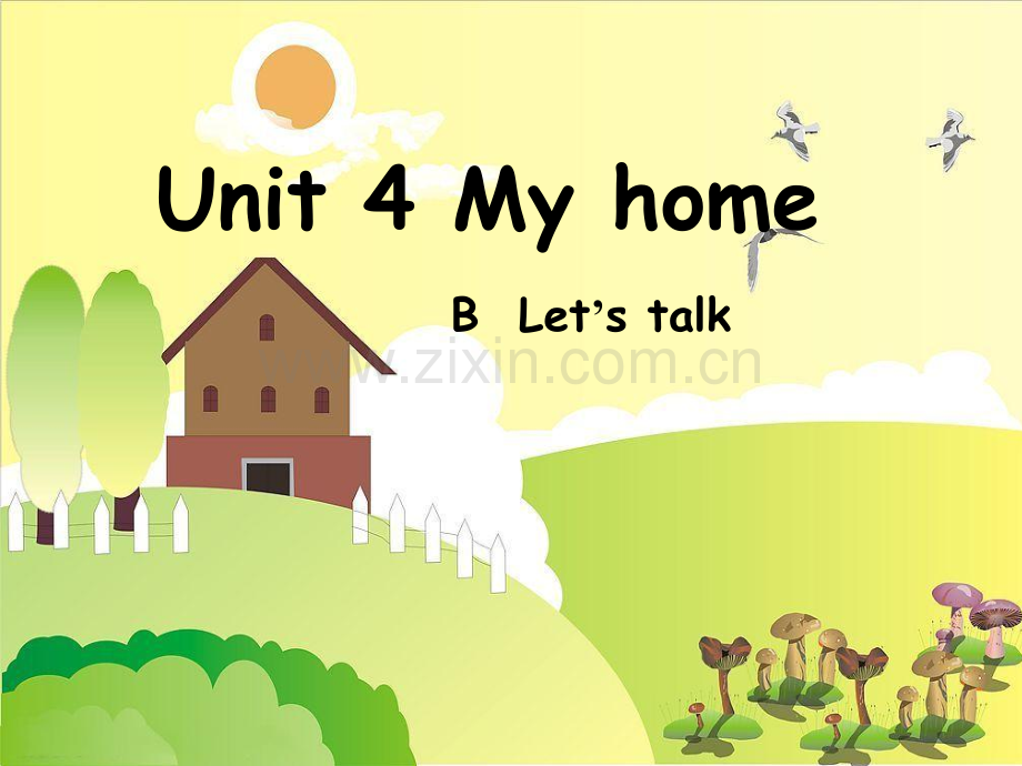 pep四年级英语上册unit4myhomeBLet27stalk.pptx_第1页