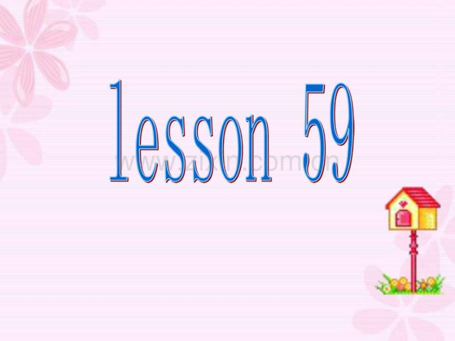 八年级英语下学期lesson59文库.pptx_第1页