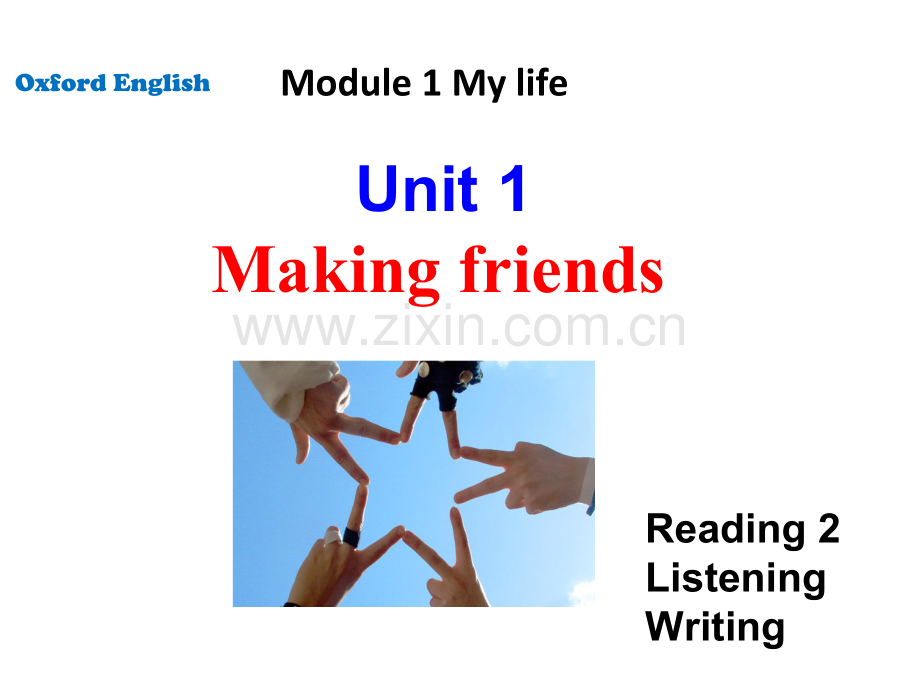 牛津版深圳广州七年级上册Module1Unit1MakingfriendsReadingⅡListeningWriting共31张.pptx_第1页