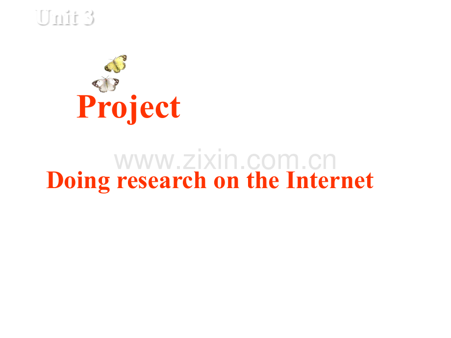 牛津高中英语M7U3ProjectDoingresearchontheInternet.pptx_第1页