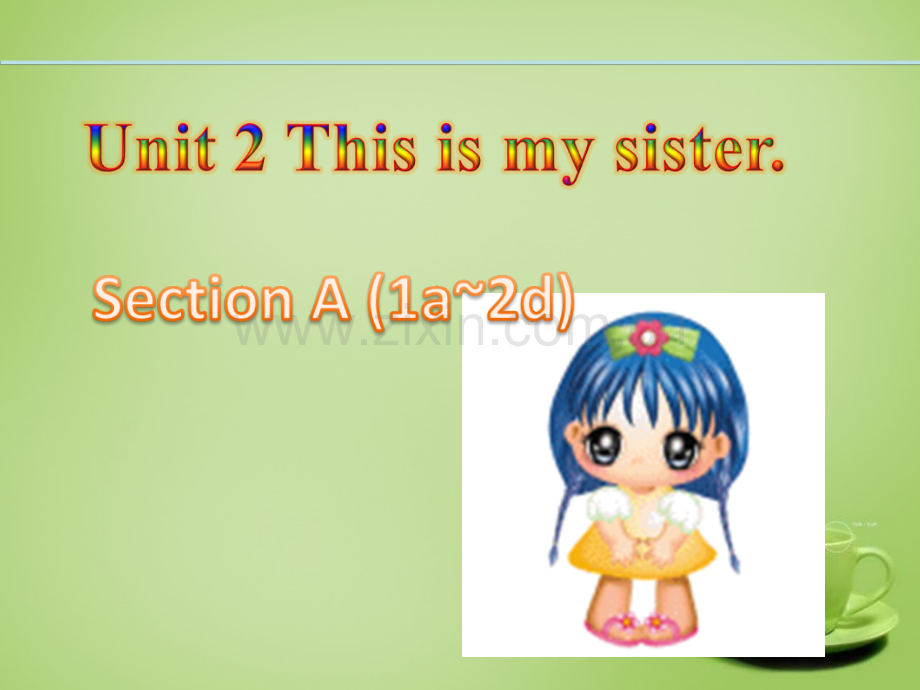 秋七级英语上册Unit2Thisismysister2新版人教新目标版.pptx_第1页