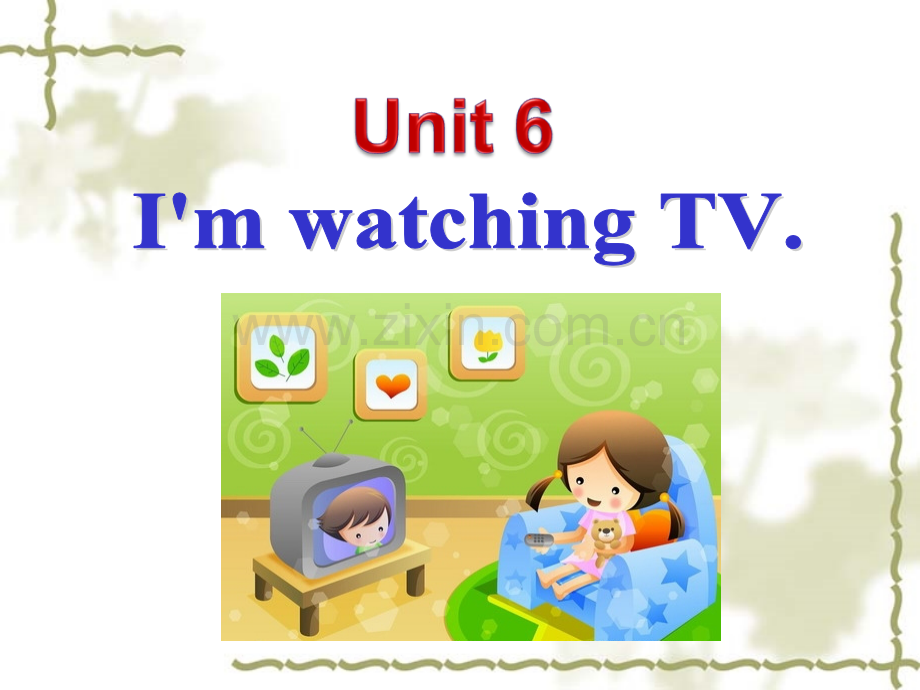 新目标英语七年级下unit6I'mwatchingTVSectionA.pptx_第1页